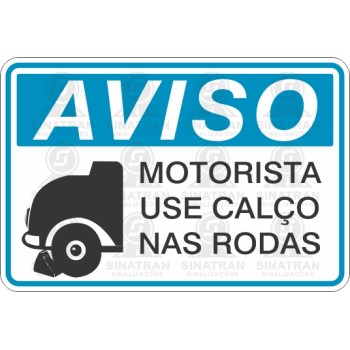 Motorista use calço nas rodas